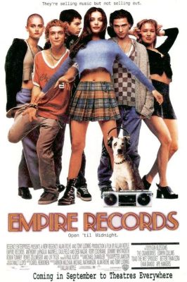 Empire Records - Muzyczna komedia o nastolatkach walczących o uratowanie ich ukochanego sklepu płytowego!